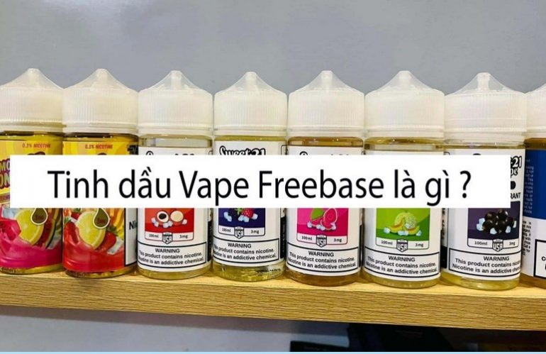 tinh dầu freebase là gì