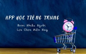 app học tiếng trung