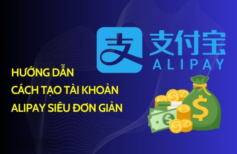 cách tạo tài khoản alipay