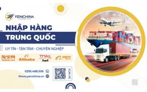 nhập hàng trung quốc Yến China