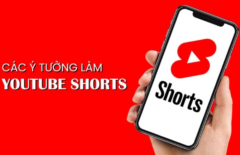 ý tưởng làm YouTube Shorts
